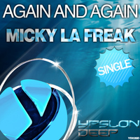 Micky La Freak - Again & Again