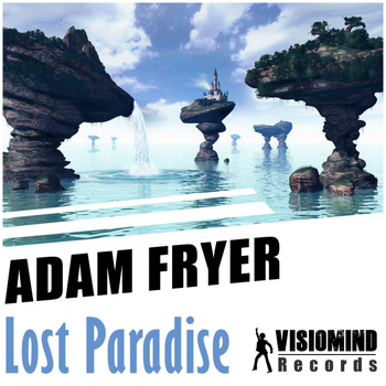 Adam Fryer - Lost Paradise EP