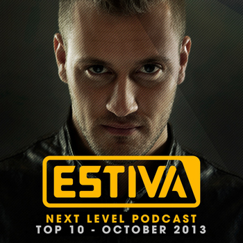 Various Artists - Estiva pres. Next Level Podcast Top 10 - October 2013