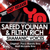 Saeed Younan, Filthy Rich - Shamanic Voices