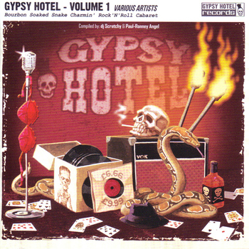 Various Artists - Gypsy Hotel Vol. 1 - Bourbon Soaked Snake Charmin' Rock 'n' Roll Cabaret