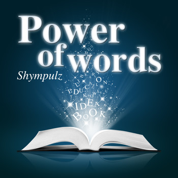 Shympulz - Power of Words