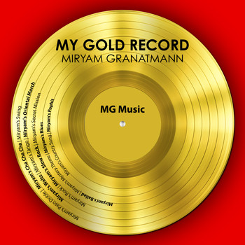 Miryam Granatmann - My Gold Record