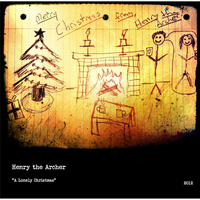Henry the Archer - Lonely Christmas