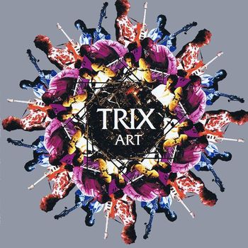 Trix - Art