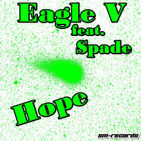 Eagle V feat. Spade - Hope