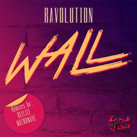Ravolution - Wall