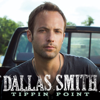 Dallas Smith - Tippin Point