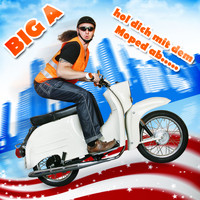 Big A - Hol dich mit dem Moped ab (Version von Alleen Maar Shoenen Aan)