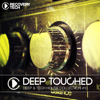 Various Artists - Deep Touched, Vol. 10 (Deep & Tech House Collection)