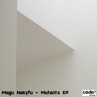 Mafu Nakyfu - Mutants EP