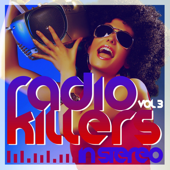 Various Artists - Radio Killers in Stereo, Vol. 3