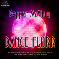 Pepper Mashay - Dance Florr