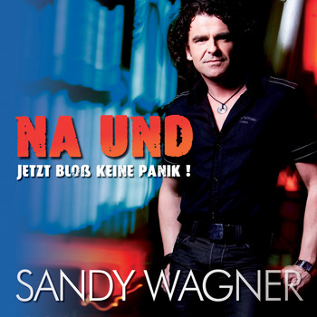Sandy Wagner - Na und