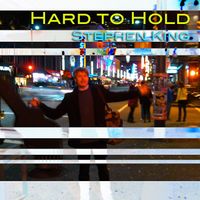 Stephen King - Hard to Hold