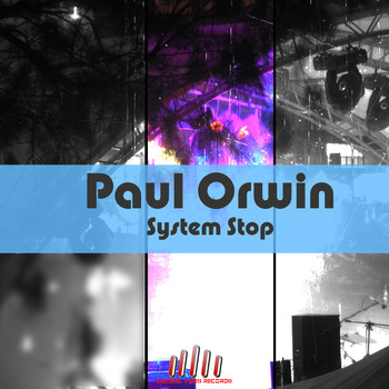 Paul Orwin - System Stop