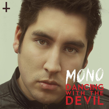mono - Dancing With the Devil
