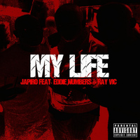 Japiro - My Life (feat. Ray Vic & Eddie Numbers)