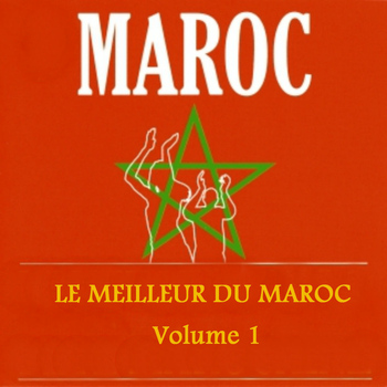 Various Artists - Le meilleur du Maroc, vol. 1 (30 Hits of Morrocco)