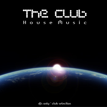 Various Artists - The Club: House Music