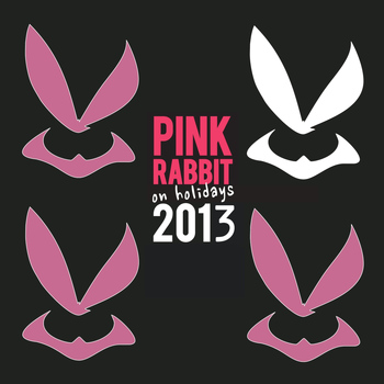 Various Artists - Pink Rabbit On Holidays 2013 (Summer Edition)