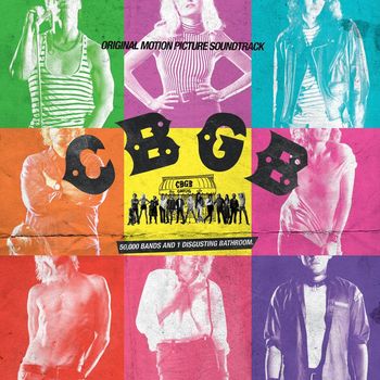 Various Artists - CBGB: Original Motion Picture Soundtrack (Deluxe Edition [Explicit])