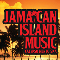 Various Artists - Jamaican Island Music - Calypso Mento Ska
