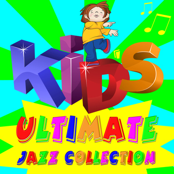 Various Artists - Kid's Ultimate Jazz Collection