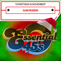 Slim Pickens - Christmas in November (Digital 45)