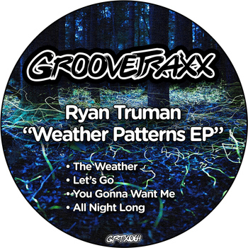 Ryan Truman - Weather Patterns EP