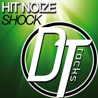 Hit Noize - Shock