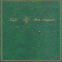 Mold - Sun Magnet