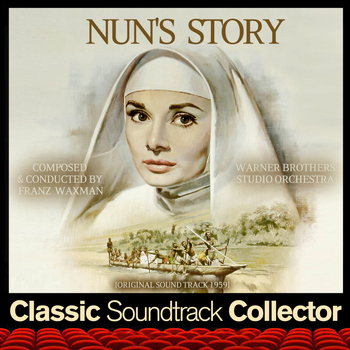 Franz Waxman - Nun's Story (Original Soundtrack) [1959]