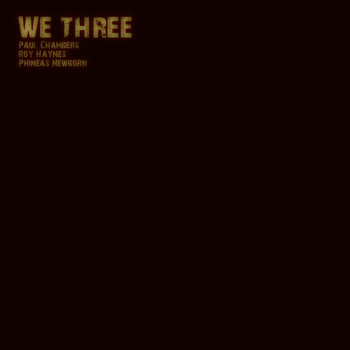 Paul Chambers - We Three (Remastered)
