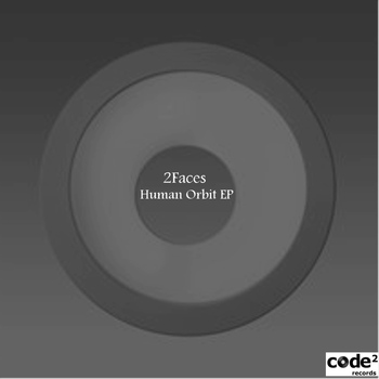 2faces - Human Orbit EP