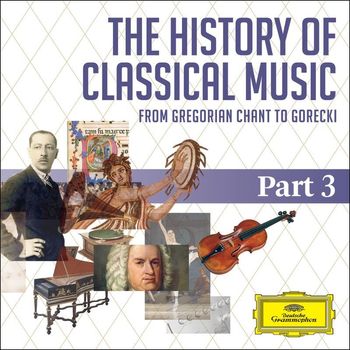 Various Artists - The History Of Classical Music - Part 3 - From Berlioz To Tchaikovsky
