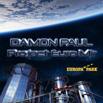 Damon Paul - Project Euro Mir (Remixes)