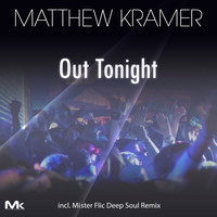 Matthew Kramer - Out Tonight