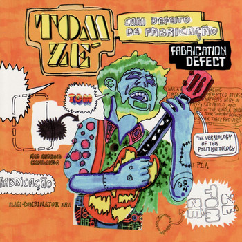 Tom Zé - Com Defeito de Fabricação