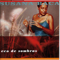 Susana Baca - Eco de Sombras