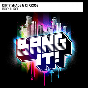 Dirty Shade, DJ Cross - Rock'N'Roll