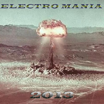 Various Artists - Electro Mania (Explicit)