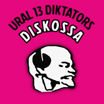 Ural 13 Diktators - Diskossa