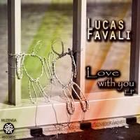 Lucas Favali - Love With You