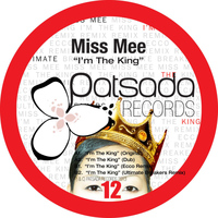 Miss Mee - I'm The King