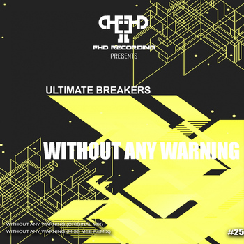 Ultimate Breakers - Without Any Warning