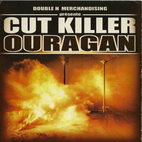 Cut Killer - Ouragan (Explicit)