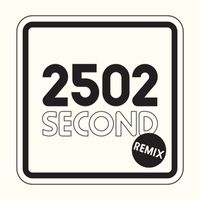 Second - 2502 (Remix Version)