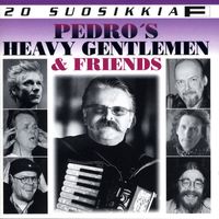 Pedro's Heavy Gentlemen - 20 Suosikkia / Pedro's Heavy Gentlemen & Friends
