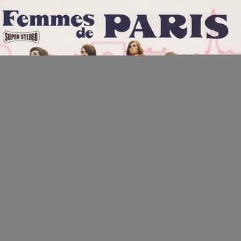 Various Artists - Femmes de Paris, Vol. 1